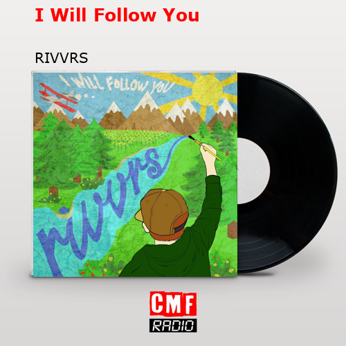 final cover I Will Follow You RIVVRS