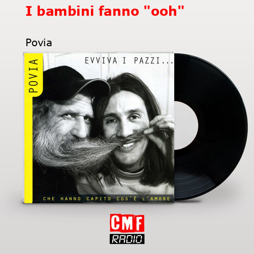 I bambini fanno “ooh” – Povia