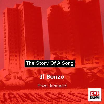 Il Bonzo – Enzo Jannacci
