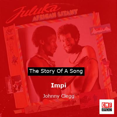 Impi – Johnny Clegg