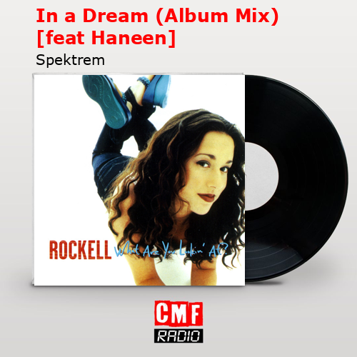 In a Dream (Album Mix) [feat Haneen] – Spektrem