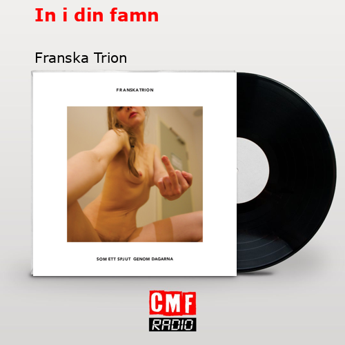 In i din famn – Franska Trion