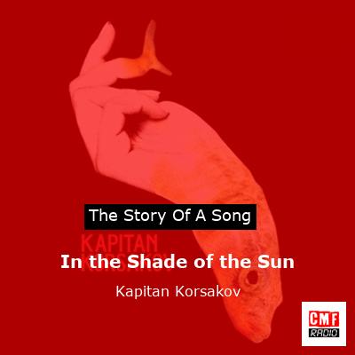 final cover In the Shade of the Sun Kapitan Korsakov