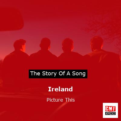 Ireland – Picture This