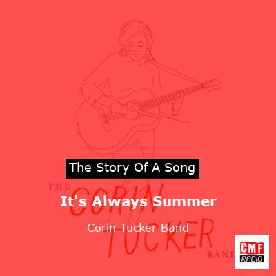 It’s Always Summer – Corin Tucker Band
