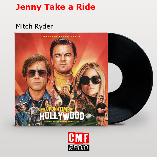 Jenny Take a Ride – Mitch Ryder