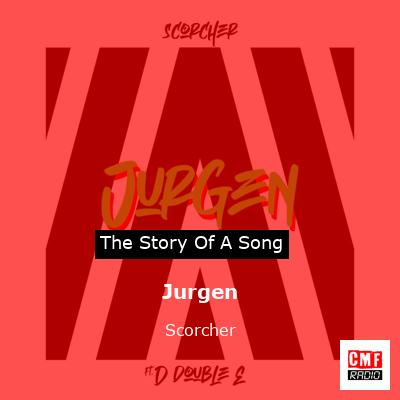 Jurgen – Scorcher