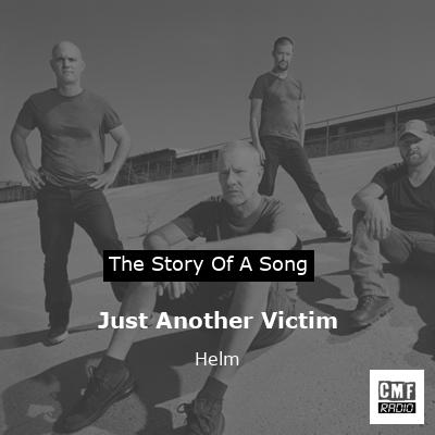 Just Another Victim – Helm