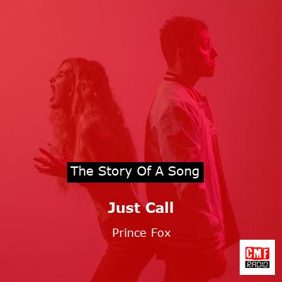 Just Call – Prince Fox