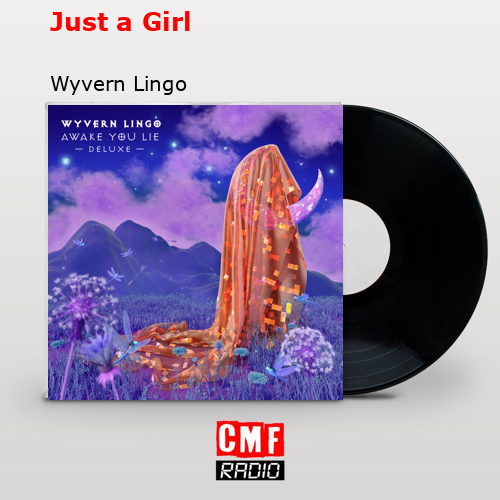 Just a Girl – Wyvern Lingo