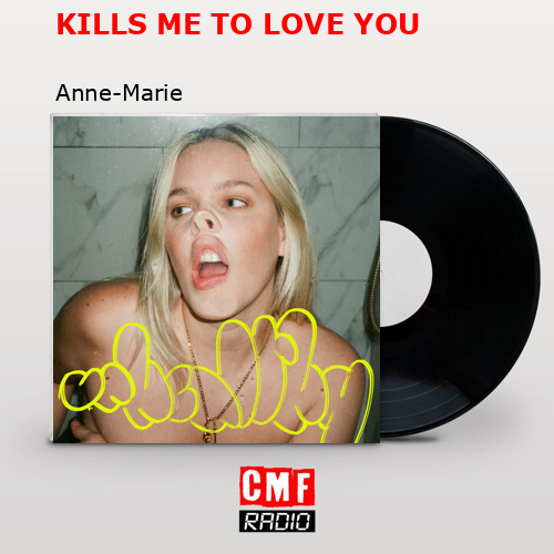 final cover KILLS ME TO LOVE YOU Anne Marie