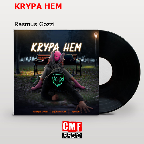 KRYPA HEM – Rasmus Gozzi