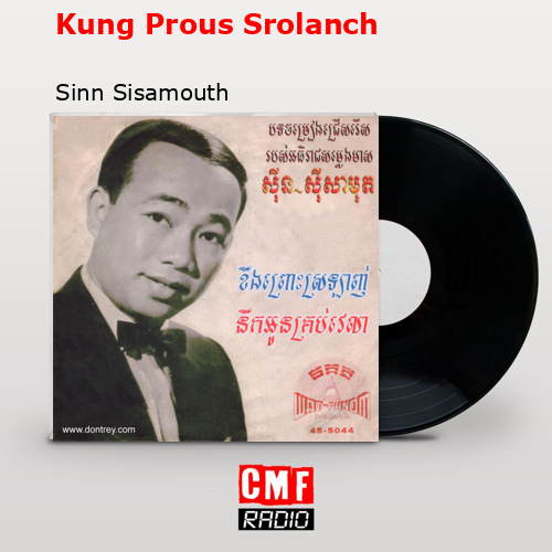 final cover Kung Prous Srolanch Sinn Sisamouth