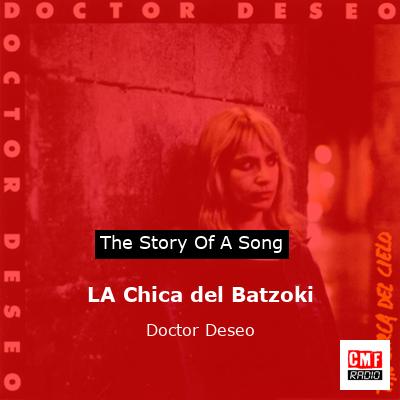 LA Chica del Batzoki – Doctor Deseo