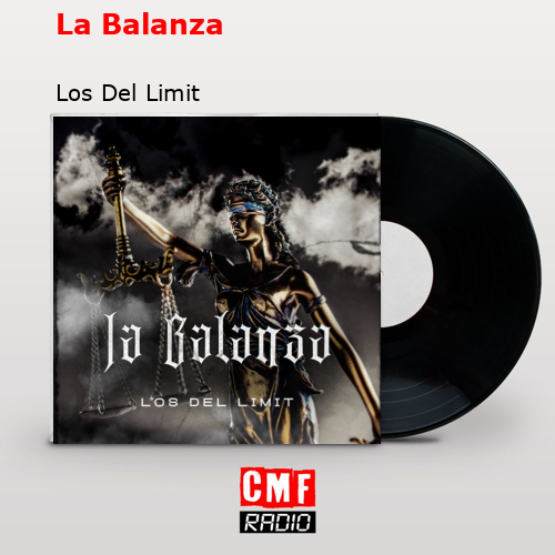 La Balanza – Los Del Limit