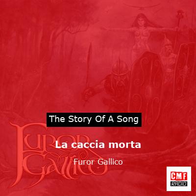La caccia morta – Furor Gallico