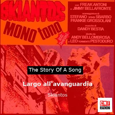 Largo all’avanguardia – Skiantos