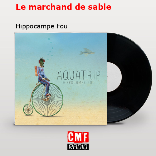 Le marchand de sable – Hippocampe Fou
