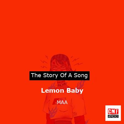 Lemon Baby – MAA