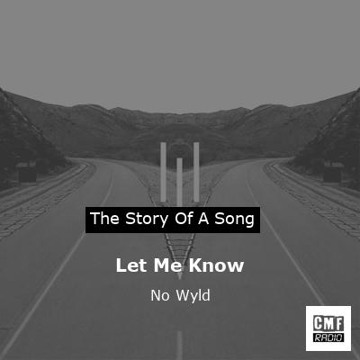 final cover Let Me Know No Wyld