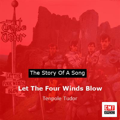Let The Four Winds Blow – Tenpole Tudor
