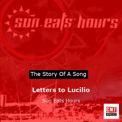 Letters to Lucilio – Sun Eats Hours