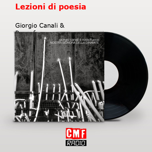 Lezioni di poesia – Giorgio Canali & Rossofuoco