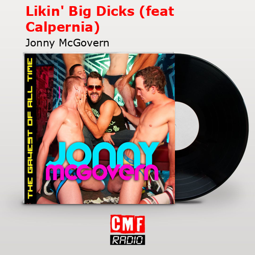 final cover Likin Big Dicks feat Calpernia Jonny McGovern