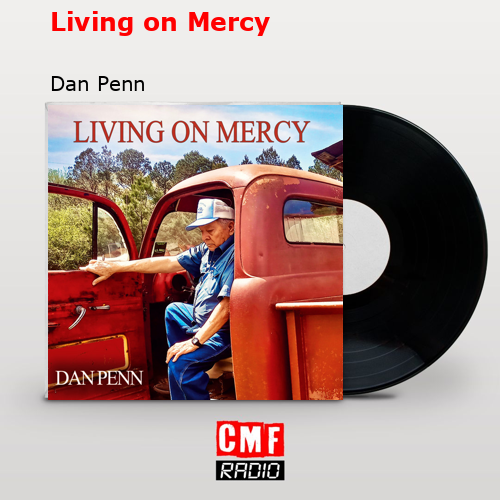 final cover Living on Mercy Dan Penn