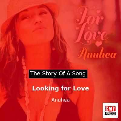 Looking for Love – Anuhea