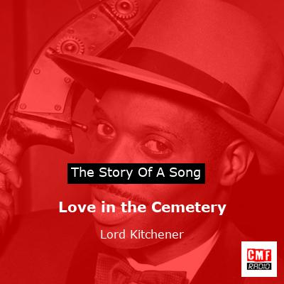 final cover Love in the Cemetery Lord Kitchener