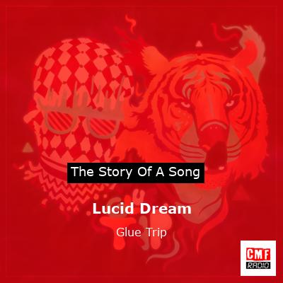 Lucid Dream – Glue Trip