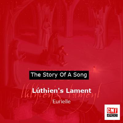 Lúthien’s Lament – Eurielle