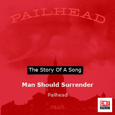 final cover Man Should Surrender Pailhead