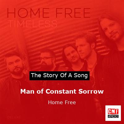 Man of Constant Sorrow – Home Free