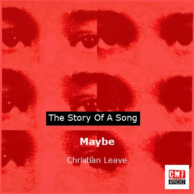 Maybe – Christian Leave