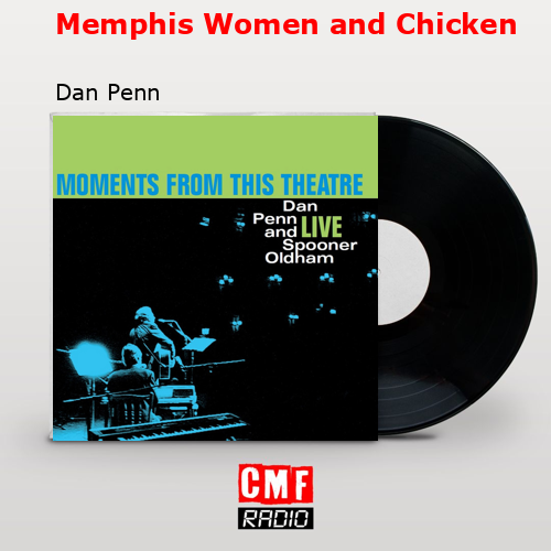 final cover Memphis Women and Chicken Dan Penn