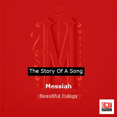 Messiah – Beautiful Eulogy