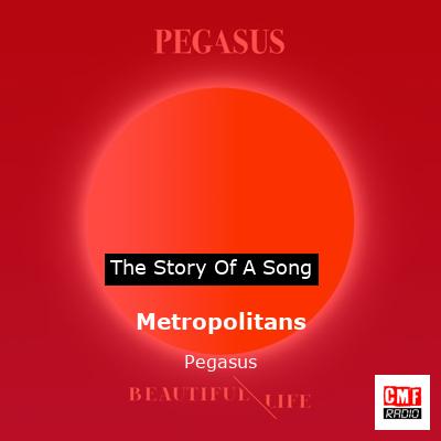 Metropolitans – Pegasus