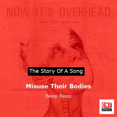 Misuse Their Bodies – Beep Beep