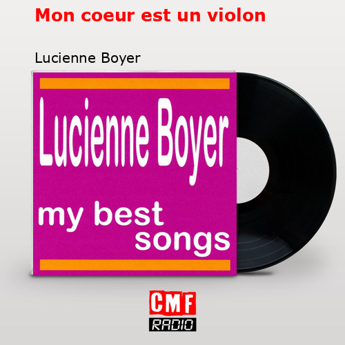 final cover Mon coeur est un violon Lucienne Boyer