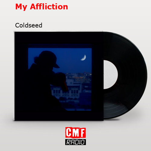 My Affliction – Coldseed