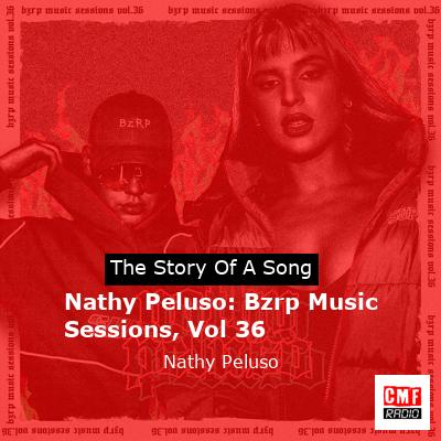 Nathy Peluso: Bzrp Music Sessions, Vol 36 – Nathy Peluso