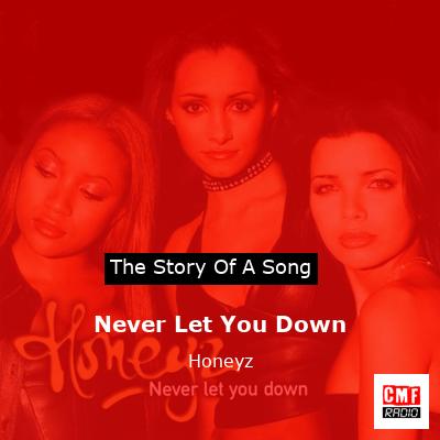 Never Let You Down – Honeyz