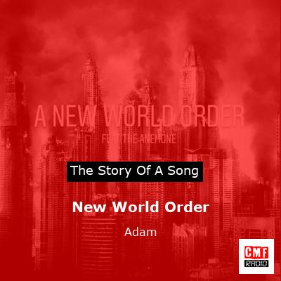 New World Order – Adam