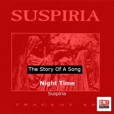 Night Time – Suspiria