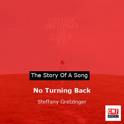 No Turning Back – Steffany Gretzinger