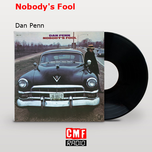 final cover Nobodys Fool Dan Penn