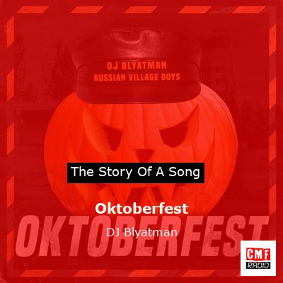 Oktoberfest – DJ Blyatman