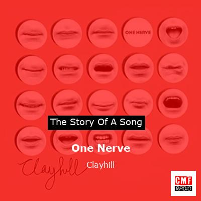 One Nerve – Clayhill